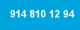 914 810 12 94 914 810 12 94